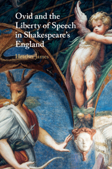 Paperback Ovid and the Liberty of Speech in Shakespeare's England Book