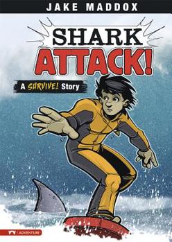Hardcover Shark Attack!: A Survive! Story Book