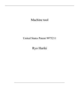 Paperback Machine tool: United States Patent 9975211 Book