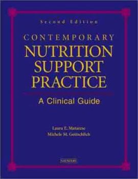 Hardcover Contemporary Nutrition Support Practice: A Clinical Guide Book