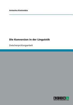 Paperback Die Konversion in der Linguistik [German] Book