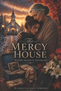 Paperback The Mercy House: Where Secrets Never Die Book