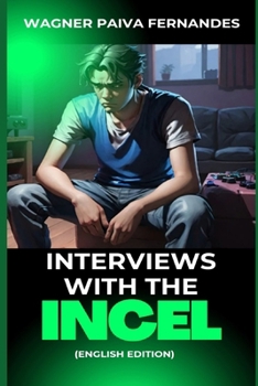 Paperback Interviews with the Incel Book