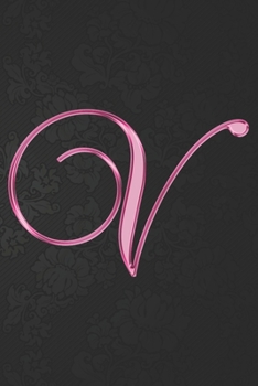 V Journal: A Monogram V Initial Capital Letter Notebook For Writing And Notes: Great Personalized Gift For All First, Middle, Or Last Names (Pink Gold Oriental Decorative Flower Floral Print)