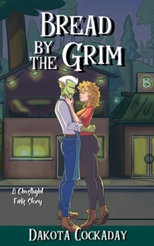 Paperback Bread by the Grim: A Ghostlight Falls Story Book