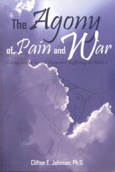 The Agony of Pain and War