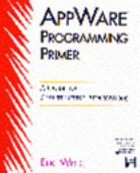 Paperback Appware Programming Primer: A Guide to Constructing Applications Book