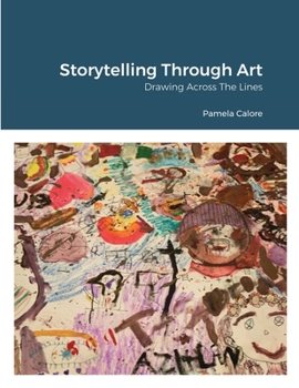 Paperback Storytelling Through Art: Drawing Across the Lines Book