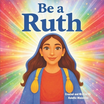 Paperback Be a Ruth Book
