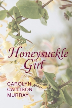 Paperback Honeysuckle Girl Book