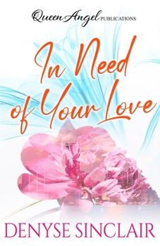 Paperback In Need of Your Love Book