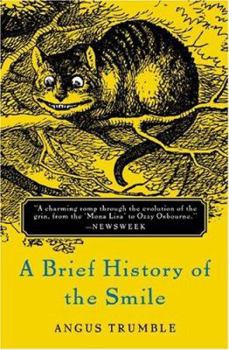 Hardcover A Brief History of the Smile Book