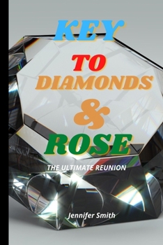 Paperback Key to Diamonds & Ros?: The Ultimate Reunion Book