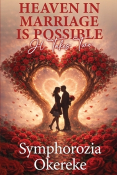 Paperback Heaven in Marriage is Possible: It Takes Two Book