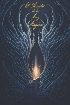 Paperback El Secreto de la Luz Mágica [Spanish] Book