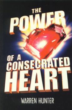 Paperback Power of a consecrated heart Book