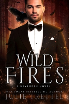 Paperback Wild Fires: A Raven Shifter Opposites Attract Romance Book