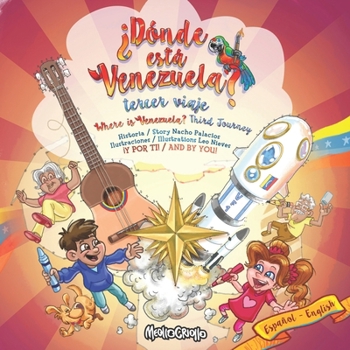 Paperback ¿Dónde está Venezuela? Tercer Viaje / Where is Venezuela? Third Journey: Bilingual Edition [Spanish] Book