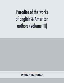 Paperback Parodies of the works of English & American authors (Volume III) Book