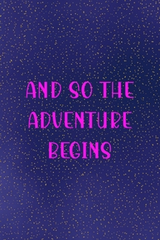 And so the adventure begins: All Purpose 6x9 Blank Lined Notebook Journal Way Better Than A Card Trendy Unique Gift Sparkles New Year