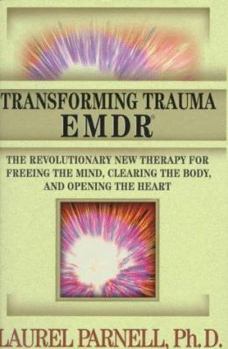 Hardcover Transforming Trauma: Emdr Book