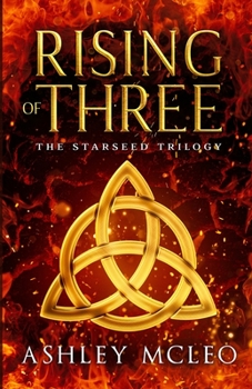 Rising of Three - Book #3 of the Starseed Trilogy