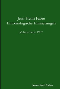 Paperback Entomologische Erinnerungen - 10. Serie 1907 [German] Book