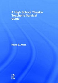 Hardcover The High School Theatre Teacher's Survival Guide Book