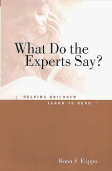 Paperback What Do the Experts Say?: Helping Children Learn to Read Book