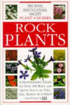 Flexibound Rock Plants (Royal Horticultural Society Plant Guides) Book