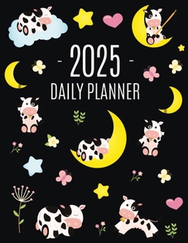 Paperback Cow Planner 2025: Cute 2025 Daily Organizer: January-December (12 Months) Pretty Farm Animal Scheduler With Calves, Moon & Hearts Book