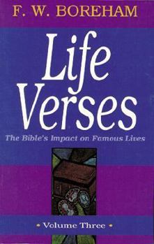 Paperback Life Verses: The Bible's Impact on Famous Lives: Volume Three Book