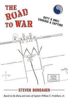 Paperback The Road to War: Duty & Drill, Courage & Capture Book