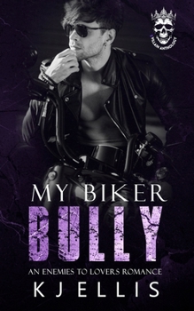 My Bully Biker: A Villain Anthology