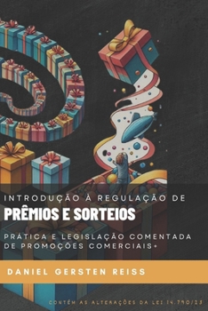 Paperback Introdução à Regulação da Distribuição de Prêmios e Sorteios: prática e legislação comentada de Promoções Comerciais+ [Portuguese] Book