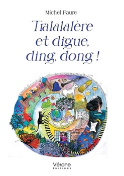 Paperback Tralalalère et digue, ding, dong ! [French] Book