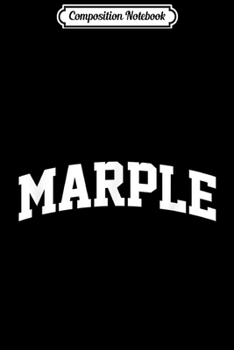 Composition Notebook: Marple Vintage Sports Team Arch  Journal/Notebook Blank Lined Ruled 6x9 100 Pages