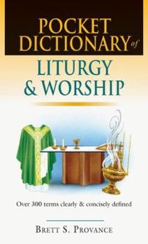 Paperback Pocket Dictionary of Liturgy & Worship Book