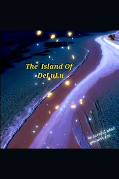 Island of delulu