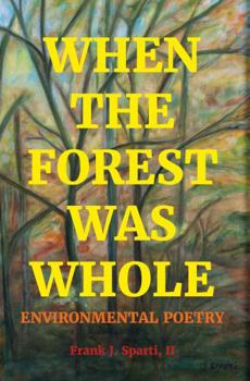 Paperback When the Forest was Whole Book