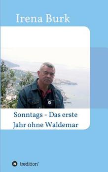 Paperback Sonntags - Das erste Jahr ohne Waldemar [German] Book