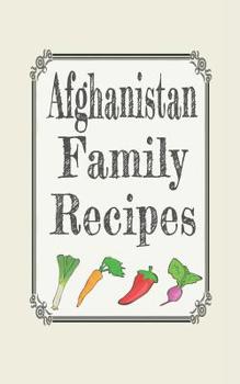 Afghanistan Family Recipes : Blank Cookbooks to Write In