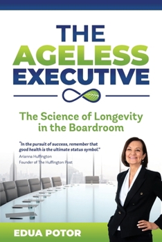 Paperback The Ageless Executive Book