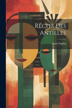 Paperback Récits des Antilles [French] Book
