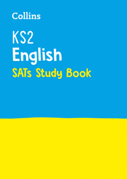 Paperback Collins KS2 SATs Revision and Practice - New 2014 Curriculum Edition KS2 English: Revision Guide Book