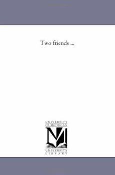 Paperback Two Friends ... Book