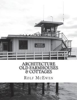 Architecture - Old Farmhouses and Cottages