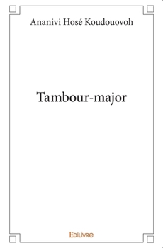 Paperback Tambour-major [French] Book