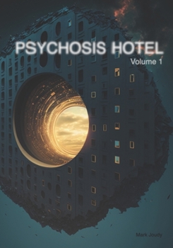 Paperback Psychosis Hotel - Volume One Book