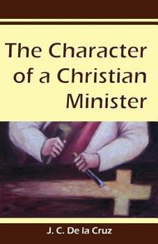 Paperback The Character of a Christian Minister Book